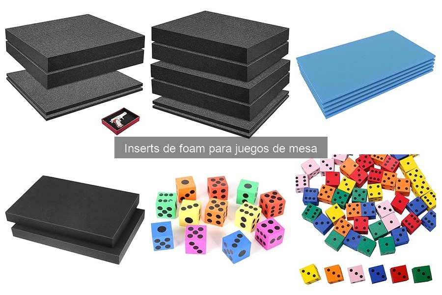 Beneficios de Usar Inserts de Foam en Juegos de Mesa