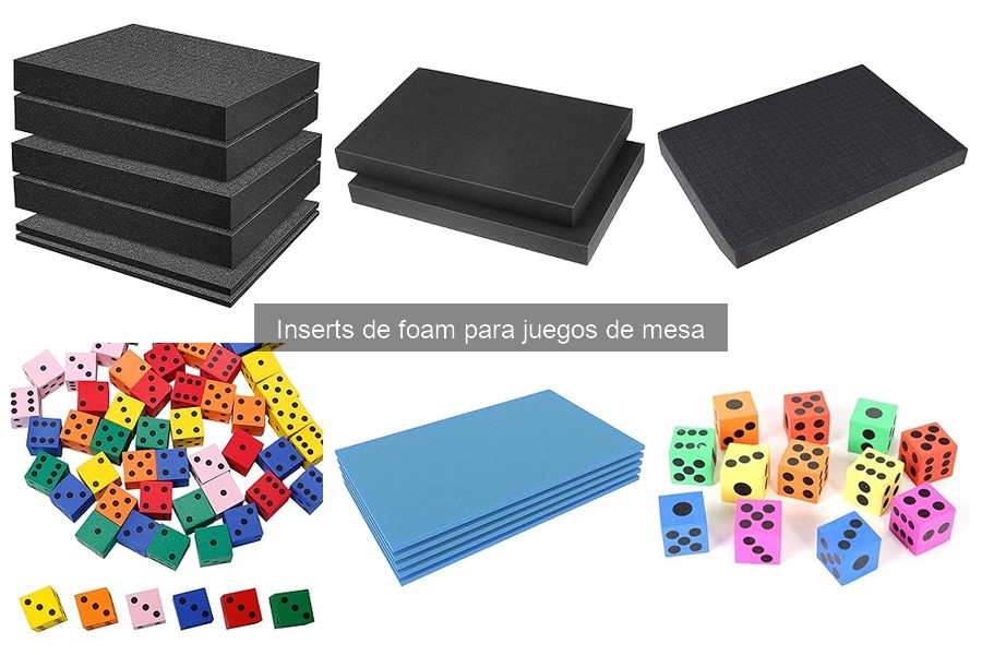 Cómo elegir el insert de foam ideal para tu juego de mesa