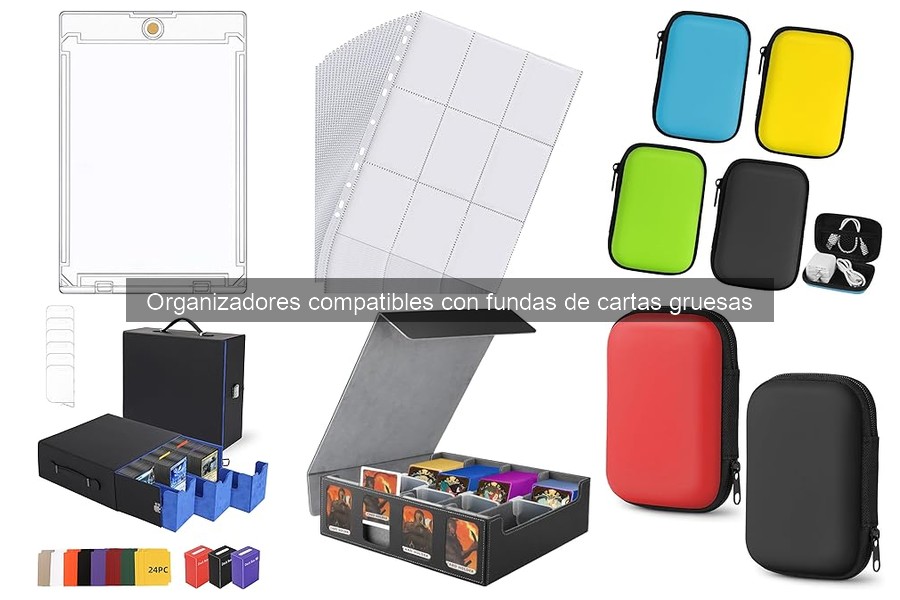Cómo elegir el organizador ideal para cartas con fundas gruesas