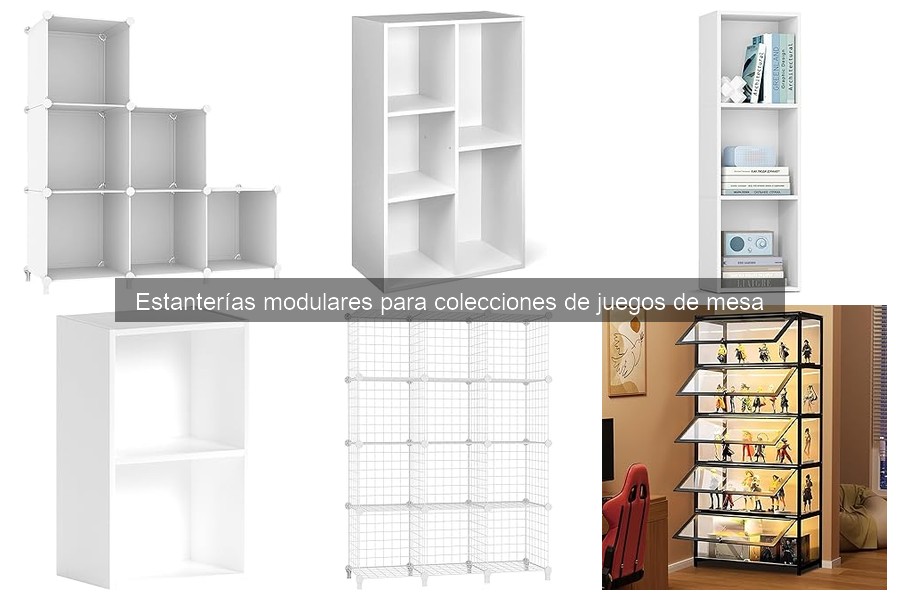 Comparativa de Estanterías Modulares para Juegos de Mesa