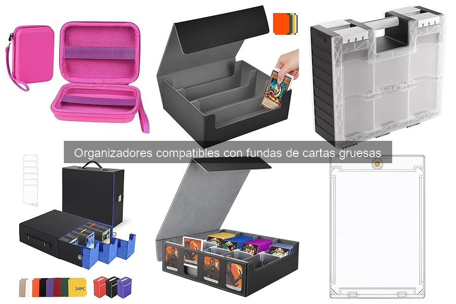 Errores comunes al usar organizadores de cartas con fundas gruesas