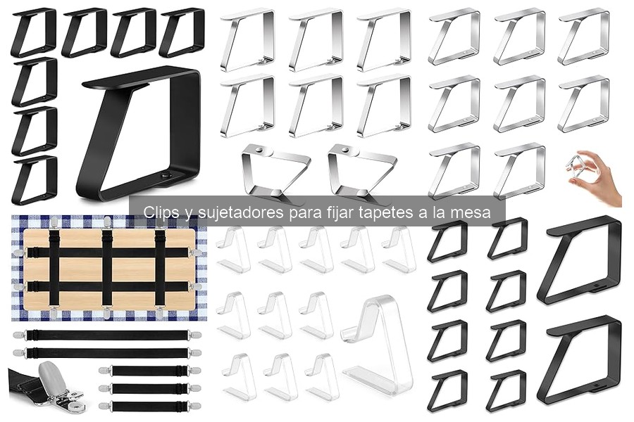 Mejores Clips y Sujetadores para Fijar Tapetes a la Mesa