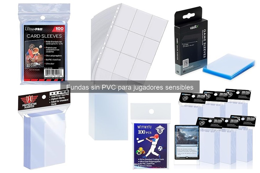 Problemas comunes al usar fundas sin PVC para cartas