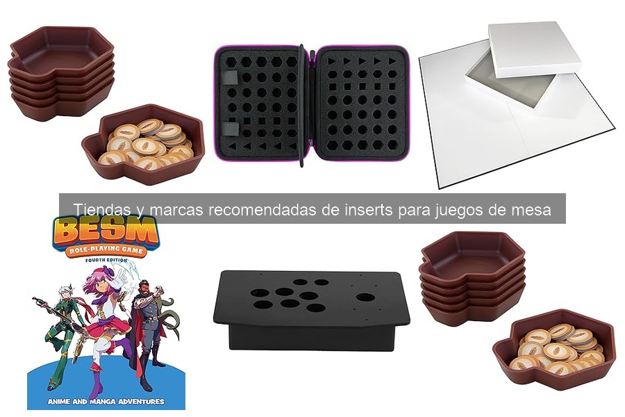 ¿Qué son los inserts para juegos de mesa? Descúbrelo aquí