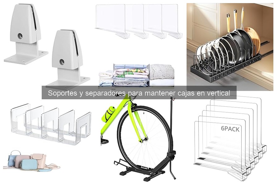 Soportes y Separadores para Mantener Cajas en Vertical