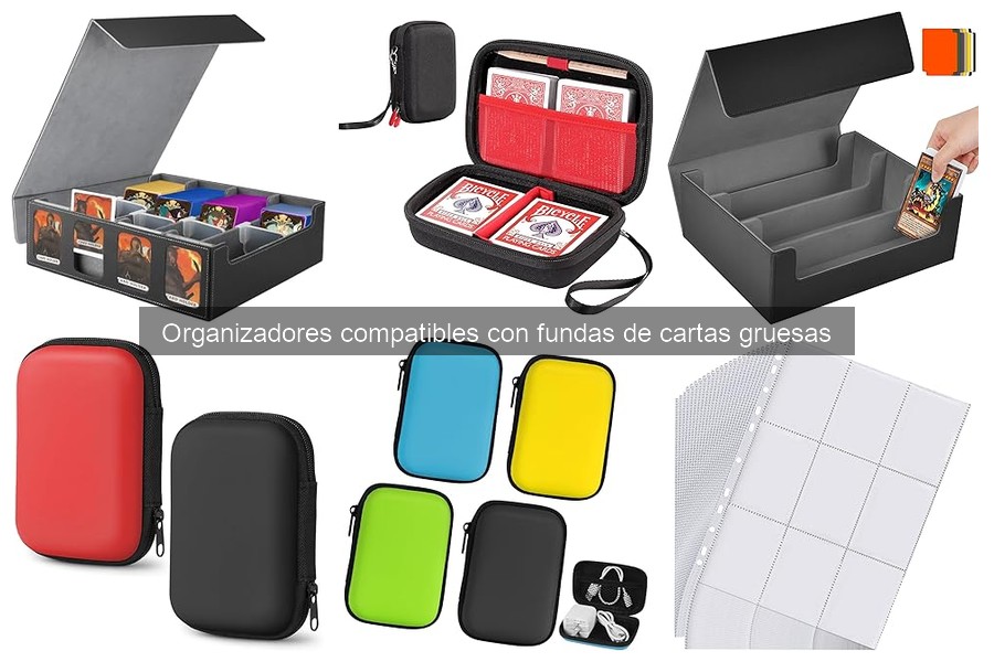 Tipos de organizadores para cartas con fundas gruesas