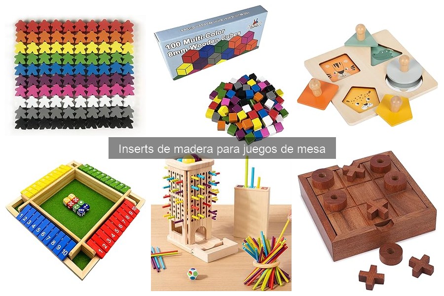 Ventajas de usar inserts de madera en juegos de mesa
